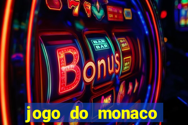 jogo do monaco onde assistir