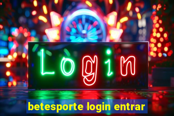 betesporte login entrar