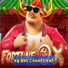 vg bet 茅 confi谩vel