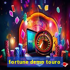 fortune demo touro