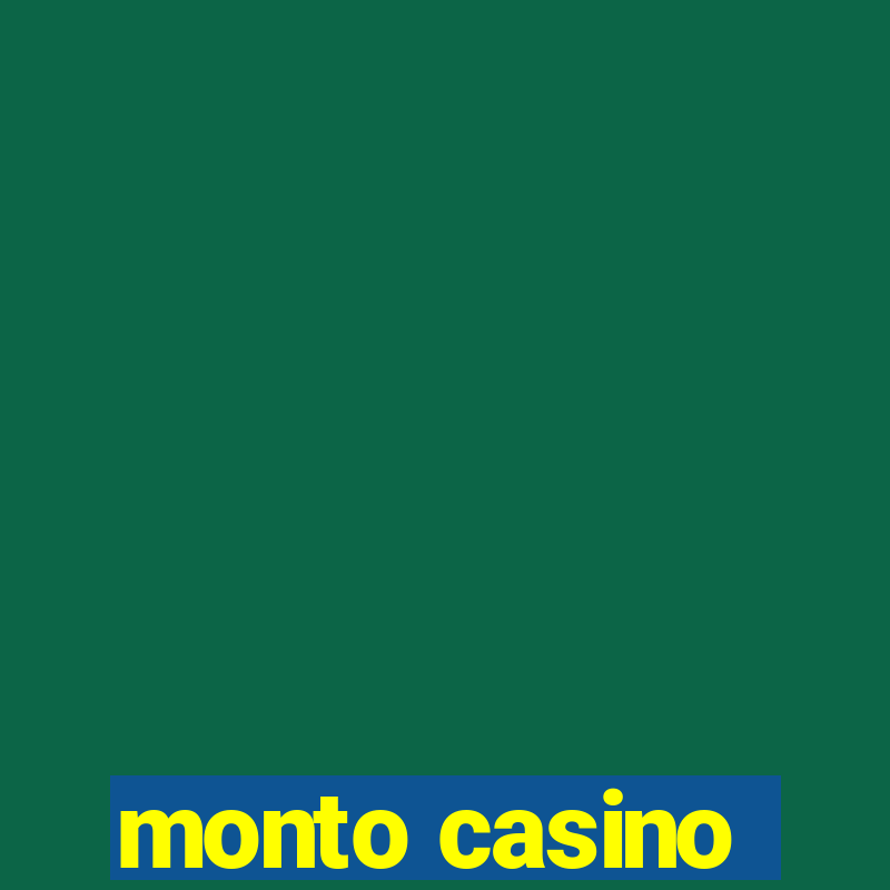 monto casino