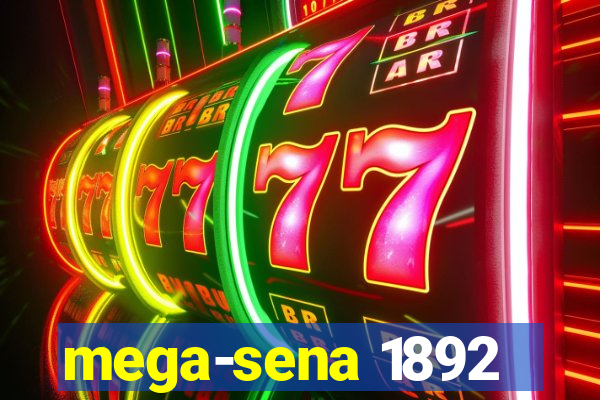 mega-sena 1892