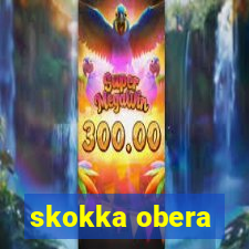 skokka obera