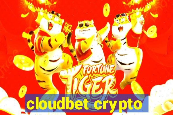 cloudbet crypto