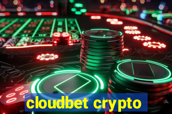 cloudbet crypto