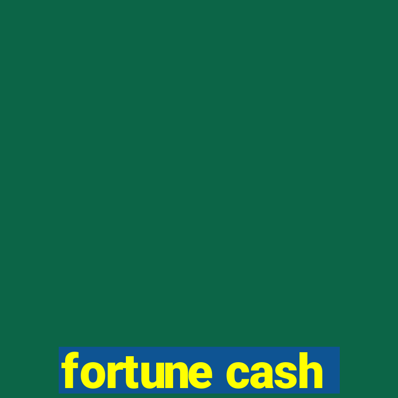 fortune cash