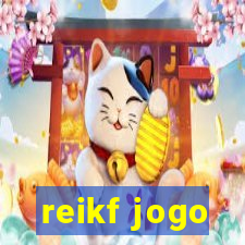 reikf jogo