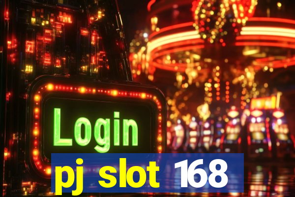 pj slot 168