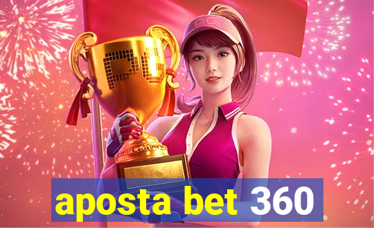 aposta bet 360