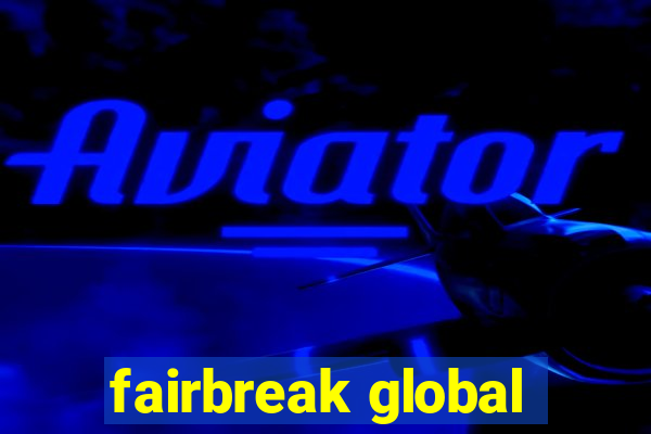 fairbreak global