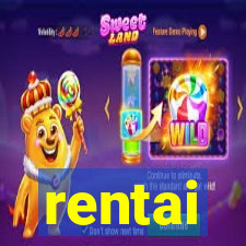 rentai