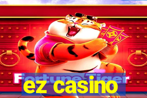 ez casino