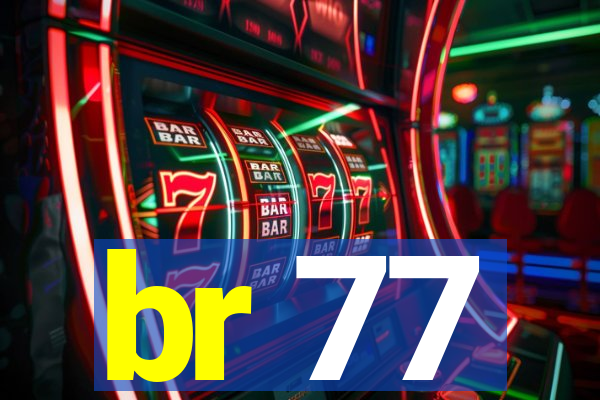 br 77