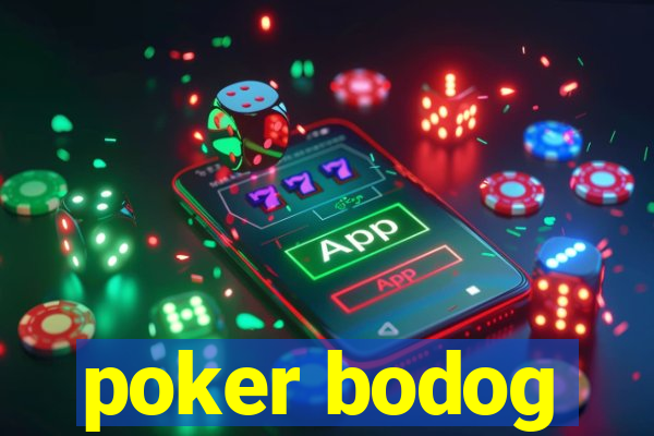 poker bodog