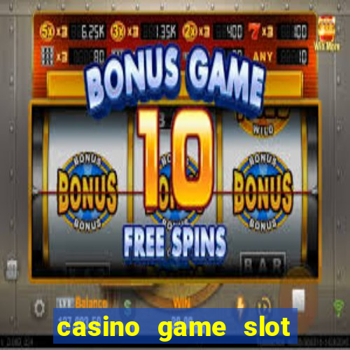 casino game slot free play