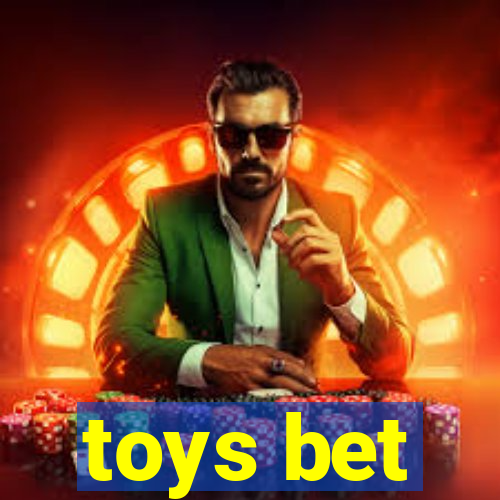 toys bet