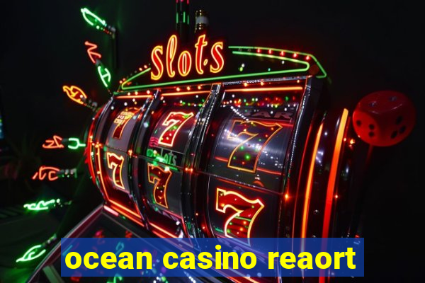 ocean casino reaort