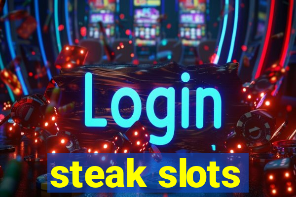 steak slots