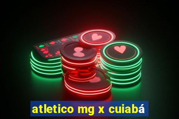 atletico mg x cuiabá