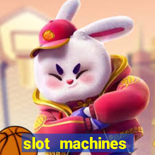 slot machines casino slots