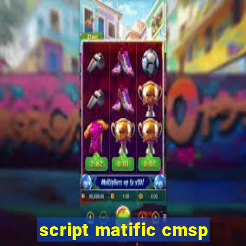 script matific cmsp