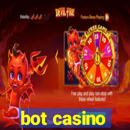 bot casino