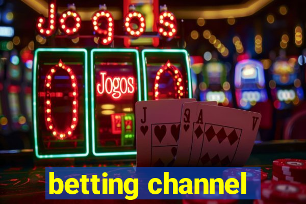 betting channel