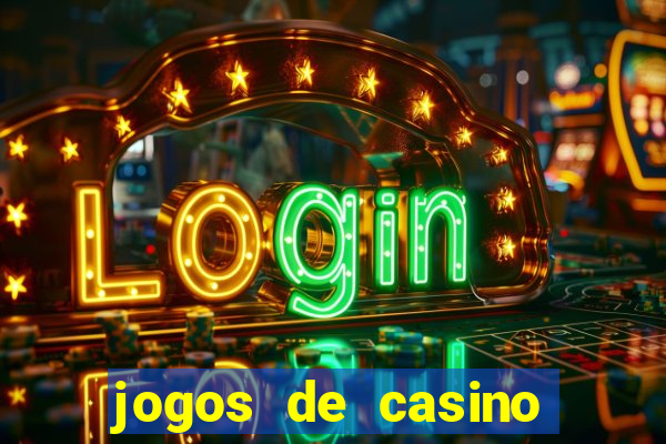 jogos de casino gratis de maquinas