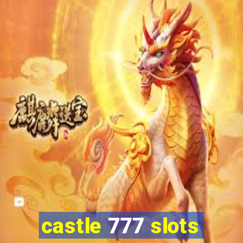 castle 777 slots