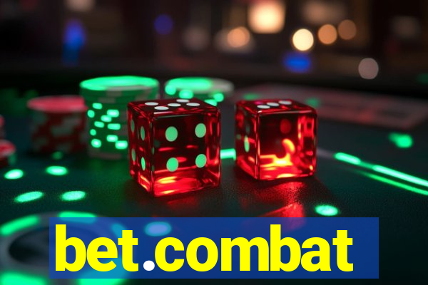 bet.combat