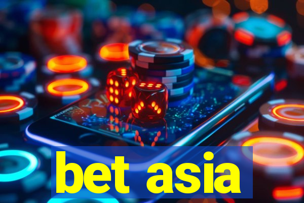 bet asia