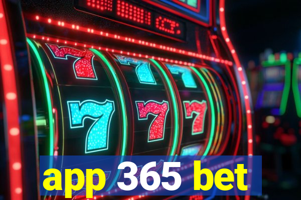 app 365 bet