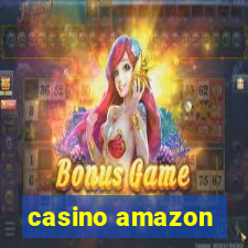 casino amazon