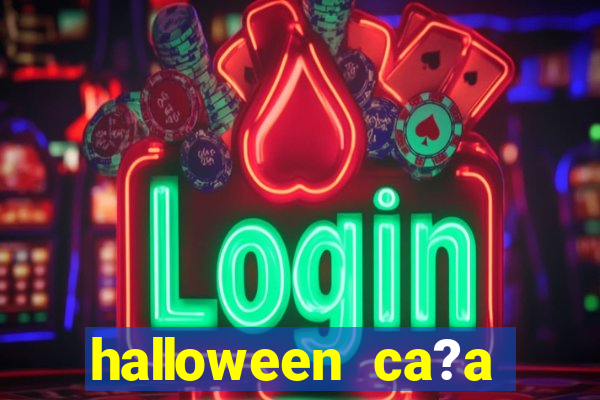 halloween ca?a niquel online