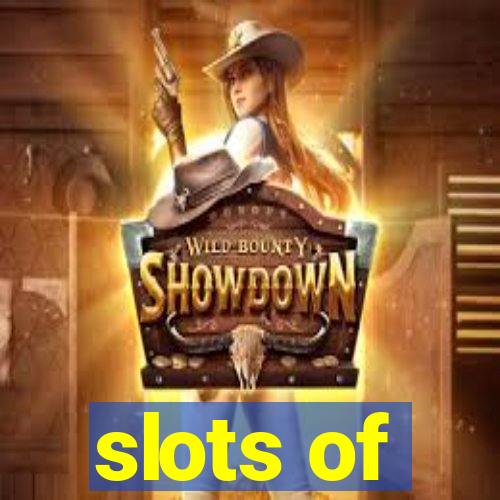 slots of