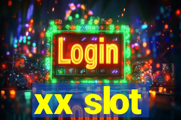 xx slot