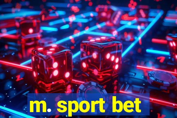 m. sport bet