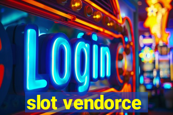 slot vendorce