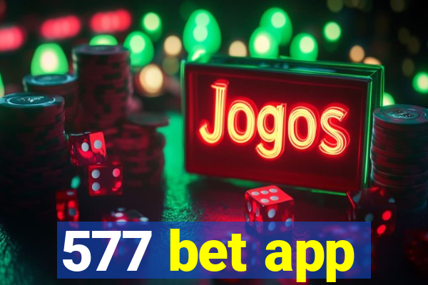 577 bet app