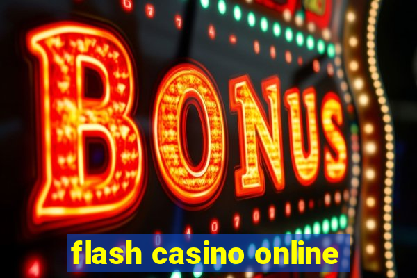 flash casino online