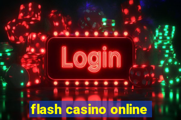 flash casino online