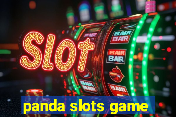 panda slots game