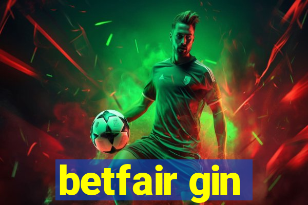 betfair gin