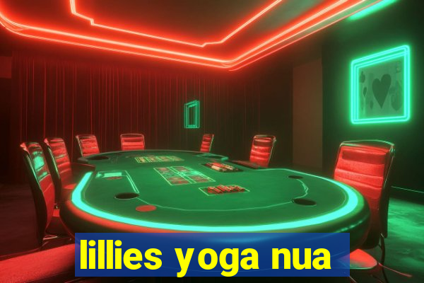 lillies yoga nua