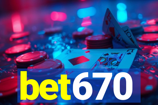 bet670