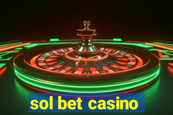 sol bet casino