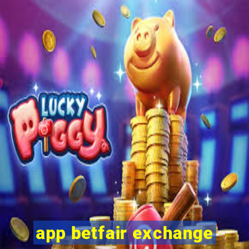 app betfair exchange