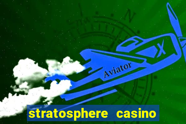 stratosphere casino hotel tower