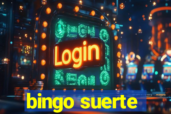 bingo suerte