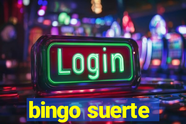 bingo suerte